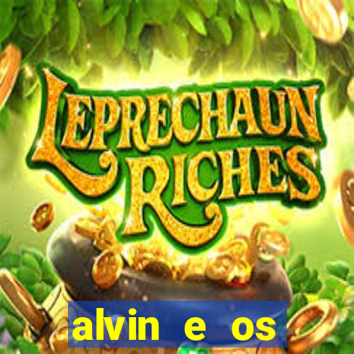 alvin e os esquilos 3 filme completo dublado mega filmes